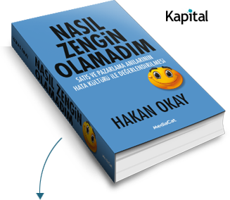 Nasıl Zengin Olamadım - Hakan Okay, Kapital Medya